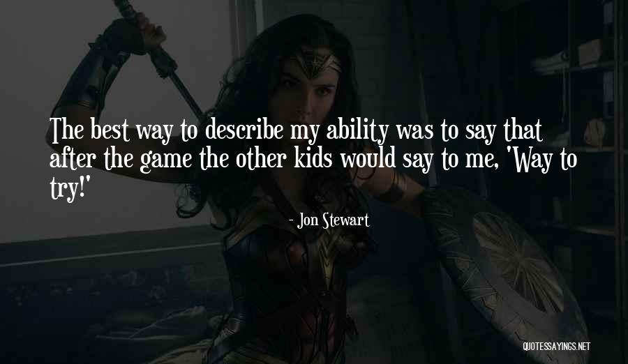 Trying The Best Quotes By Jon Stewart Trying The Best Quotes By Jon Stewart
