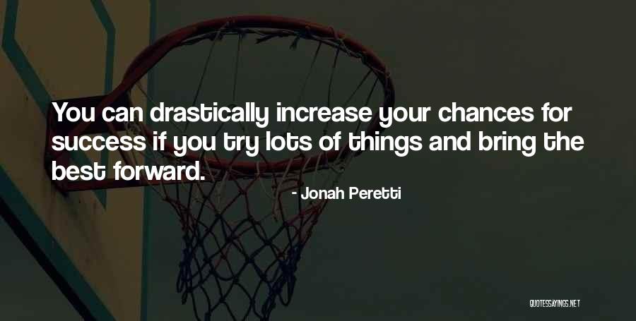 Trying The Best Quotes By Jonah Peretti