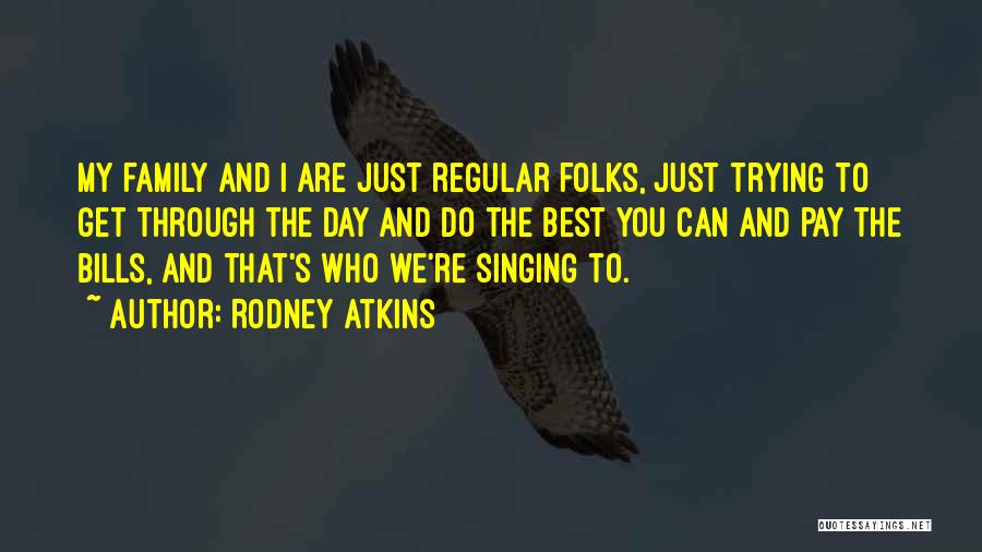 Trying The Best You Can Quotes By Rodney Atkins