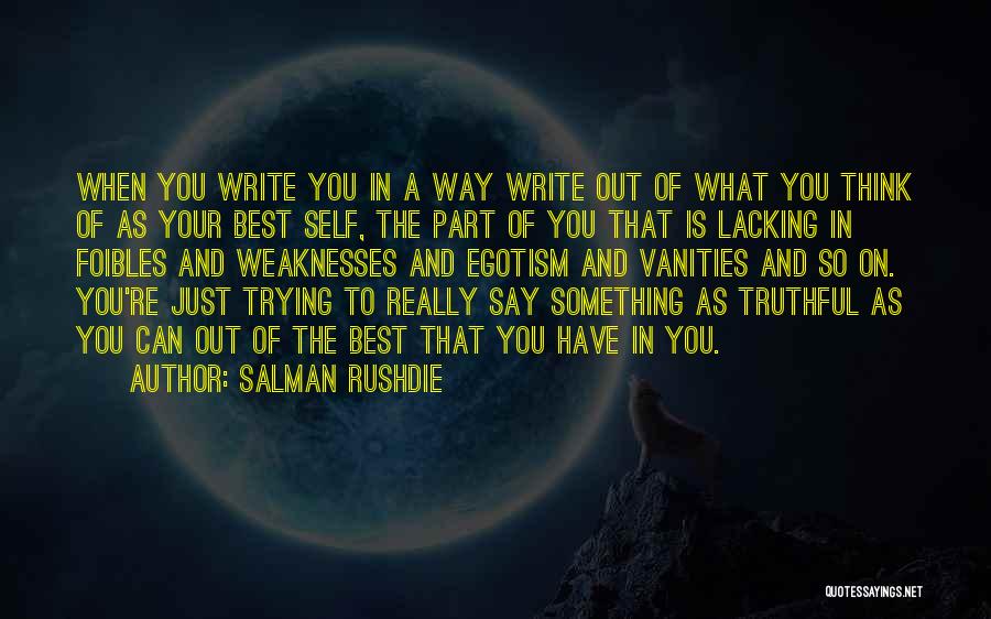 Trying The Best You Can Quotes By Salman Rushdie