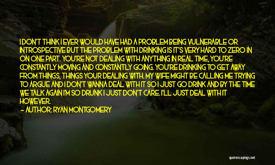 Trying Things Again Quotes By Ryan Montgomery