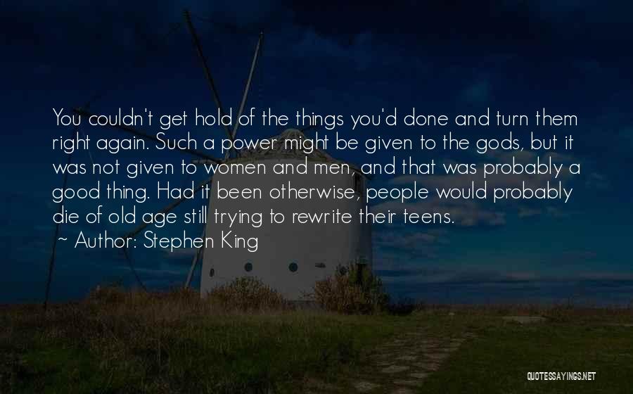 Trying Things Again Quotes By Stephen King