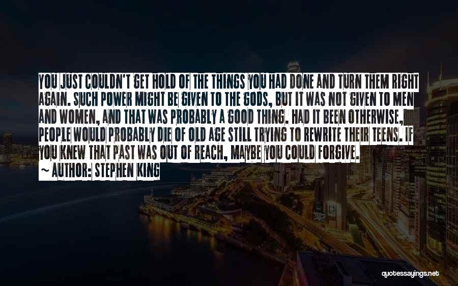 Trying Things Again Quotes By Stephen King