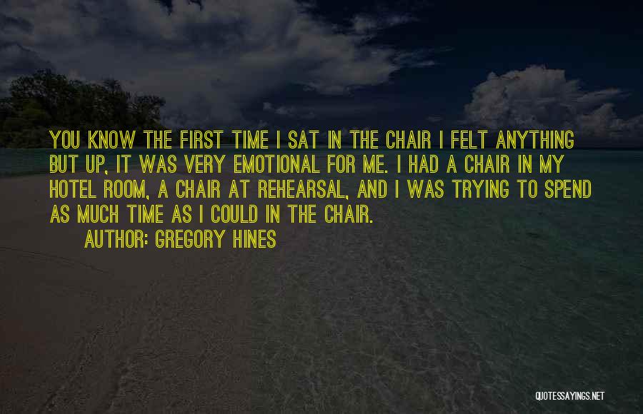 Trying Things For The First Time Quotes By Gregory Hines