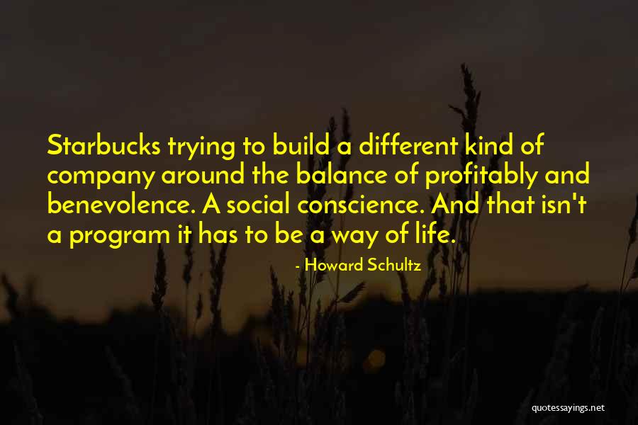 Trying To Balance Life Quotes By Howard Schultz