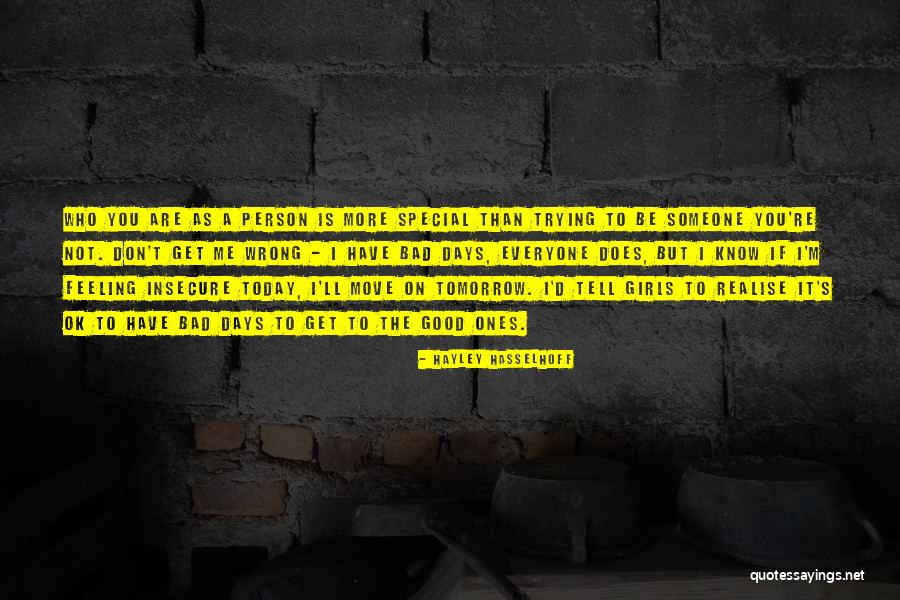 Trying To Be A Good Person Quotes By Hayley Hasselhoff Trying To Be A Good Person Quotes By Hayley Hasselhoff