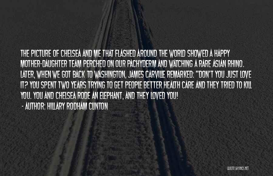 Trying To Be Better Than Others Quotes By Hillary Rodham Clinton