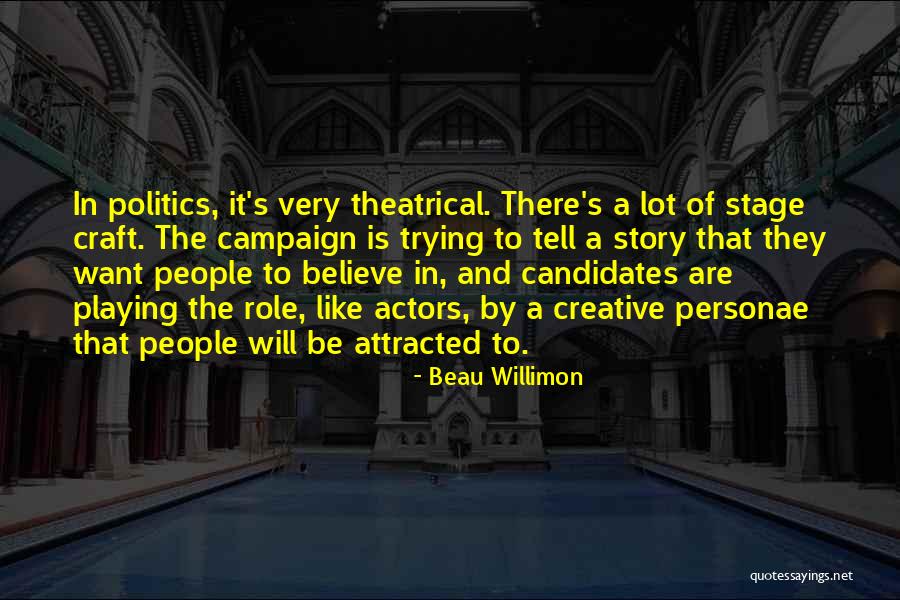 Trying To Be Creative Quotes By Beau Willimon Trying To Be Creative Quotes By Beau Willimon
