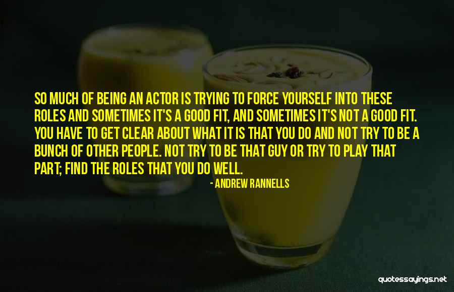 Trying To Be Fit Quotes By Andrew Rannells