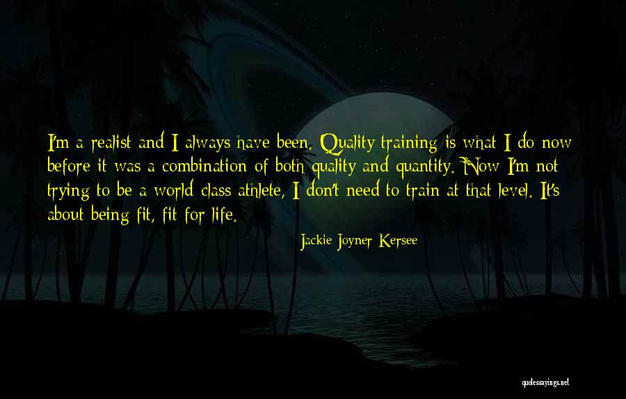 Trying To Be Fit Quotes By Jackie Joyner-Kersee Trying To Be Fit Quotes By Jackie Joyner-Kersee