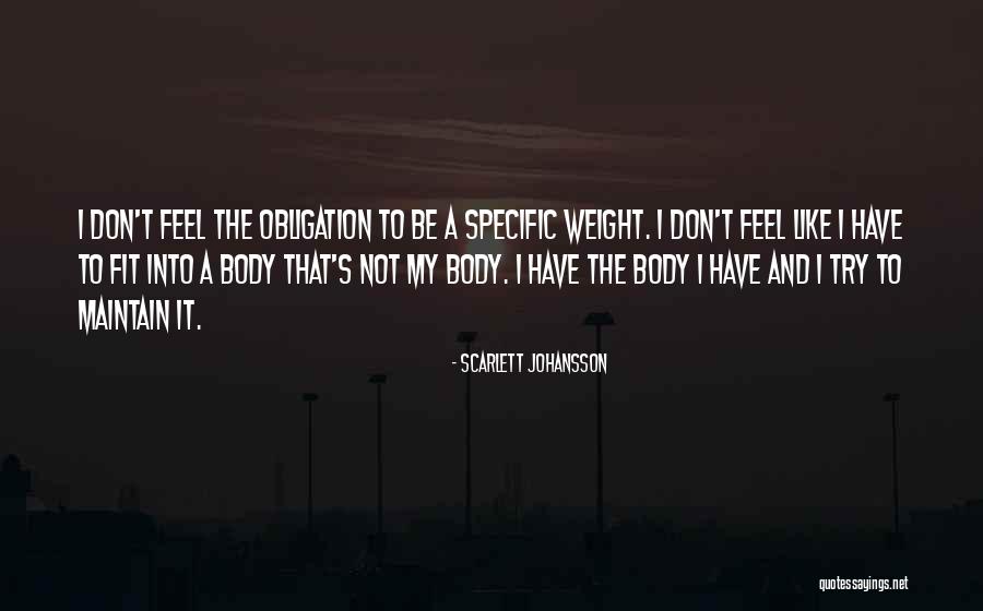 Trying To Be Fit Quotes By Scarlett Johansson