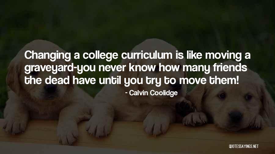 Trying To Be Friends With An Ex Quotes By Calvin Coolidge Trying To Be Friends With An Ex Quotes By Calvin Coolidge