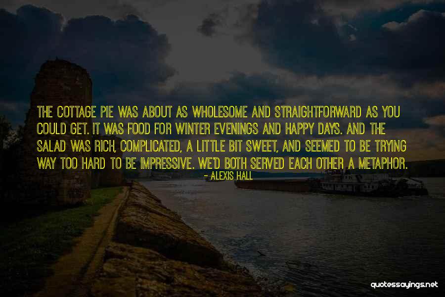 Trying To Be Happy Quotes By Alexis Hall Trying To Be Happy Quotes By Alexis Hall