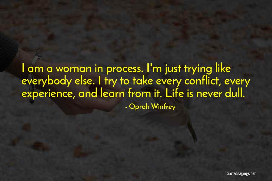 Trying To Be Like Everybody Else Quotes By Oprah Winfrey Trying To Be Like Everybody Else Quotes By Oprah Winfrey