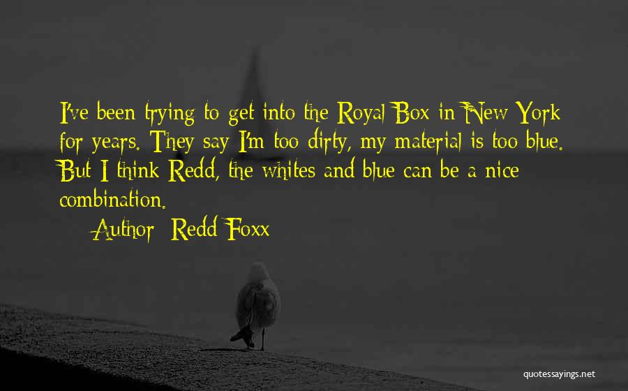 Trying To Be Nice Quotes By Redd Foxx