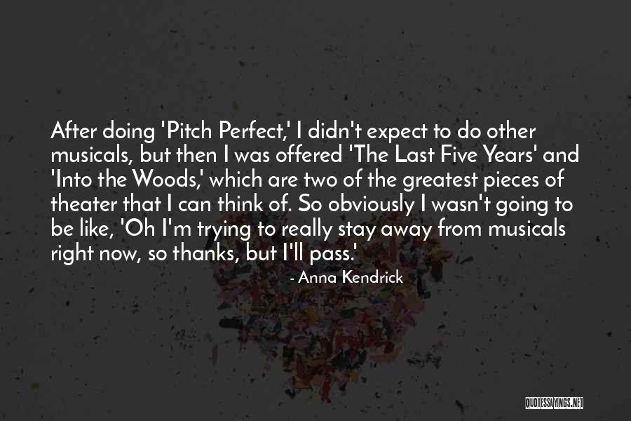 Trying To Be Perfect Quotes By Anna Kendrick Trying To Be Perfect Quotes By Anna Kendrick