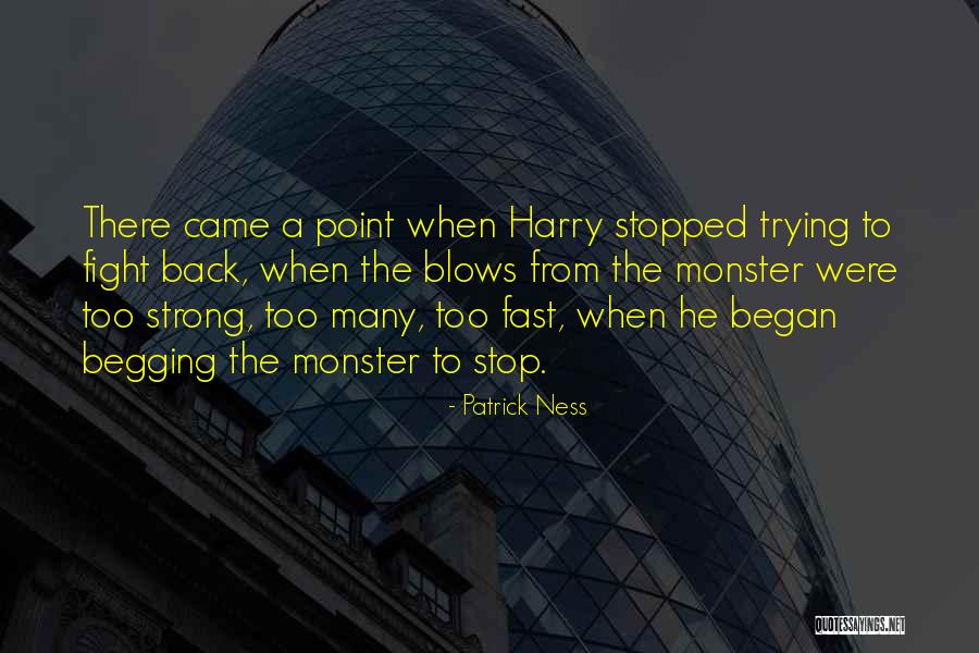 Trying To Be Strong But Can't Quotes By Patrick Ness