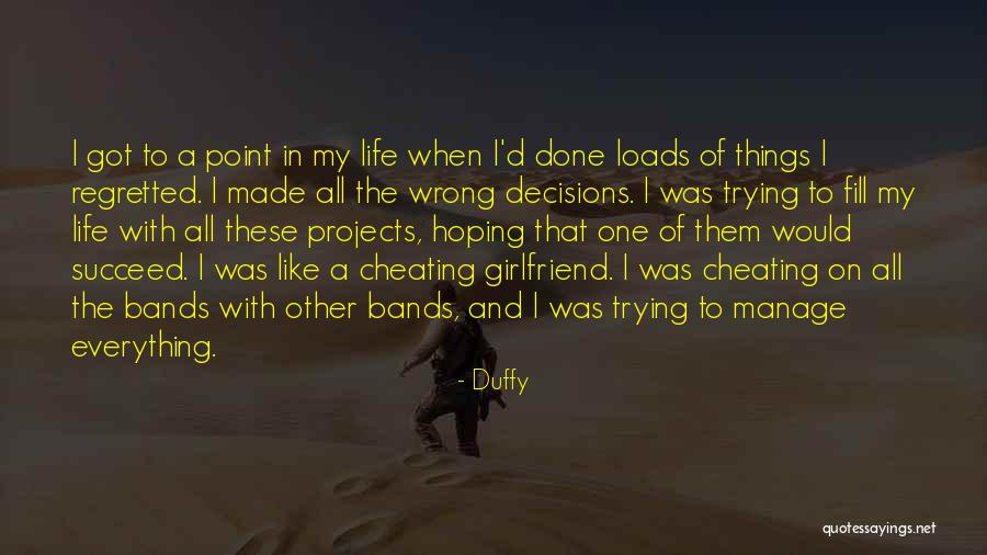 Trying To Be The Best Girlfriend Quotes By Duffy Trying To Be The Best Girlfriend Quotes By Duffy