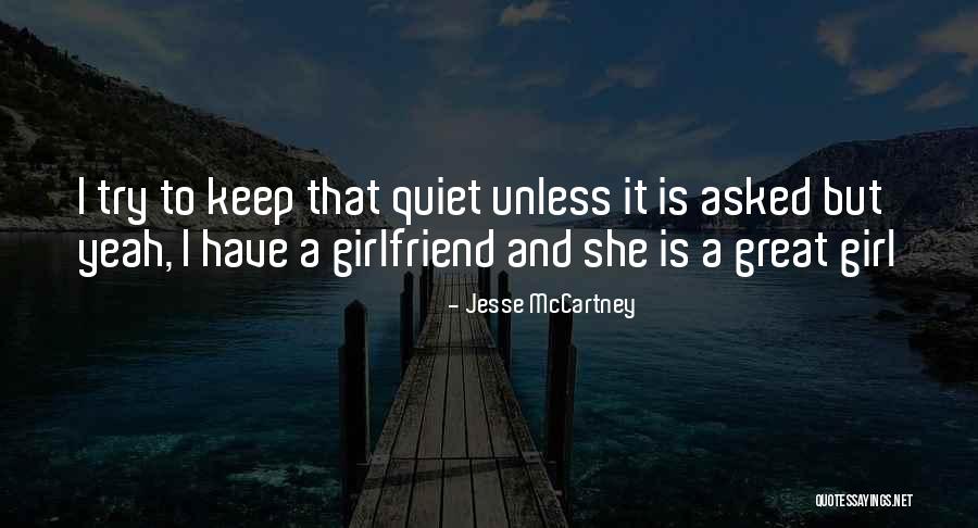 Trying To Be The Best Girlfriend Quotes By Jesse McCartney Trying To Be The Best Girlfriend Quotes By Jesse McCartney