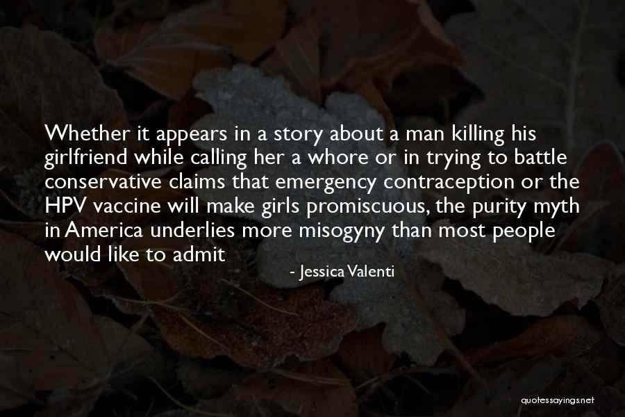 Trying To Be The Best Girlfriend Quotes By Jessica Valenti Trying To Be The Best Girlfriend Quotes By Jessica Valenti