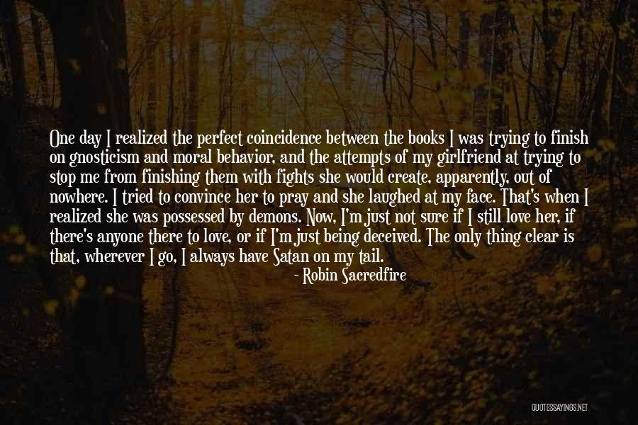 Trying To Be The Best Girlfriend Quotes By Robin Sacredfire Trying To Be The Best Girlfriend Quotes By Robin Sacredfire