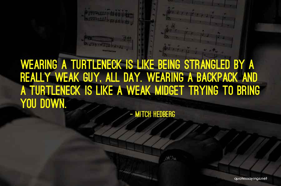 Trying To Bring Me Down Quotes By Mitch Hedberg Trying To Bring Me Down Quotes By Mitch Hedberg