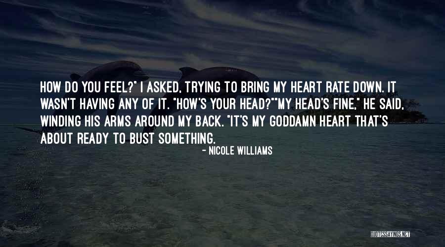 Trying To Bring You Down Quotes By Nicole Williams Trying To Bring You Down Quotes By Nicole Williams
