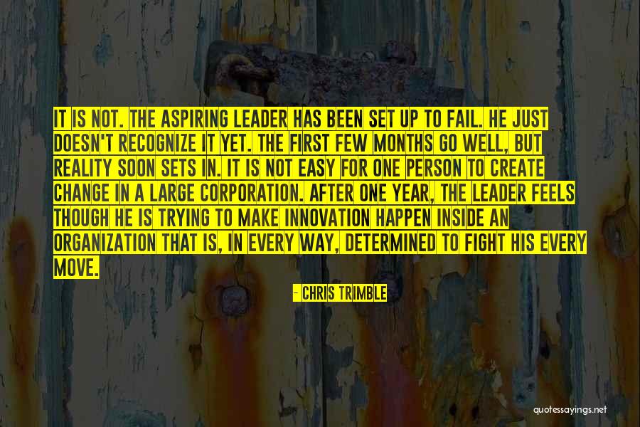 Trying To Change A Person Quotes By Chris Trimble Trying To Change A Person Quotes By Chris Trimble