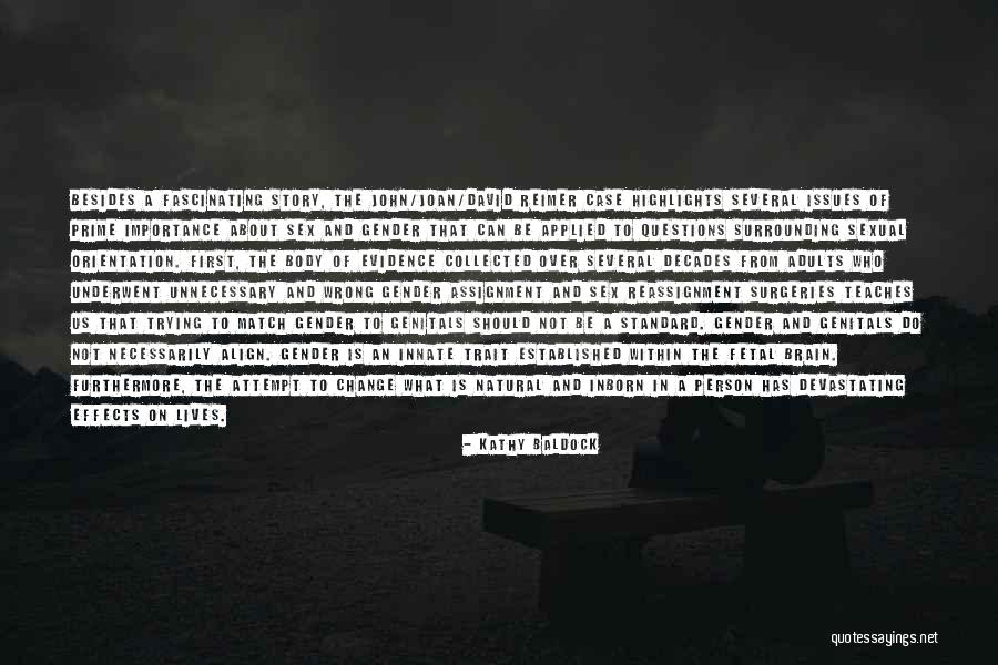 Trying To Change A Person Quotes By Kathy Baldock Trying To Change A Person Quotes By Kathy Baldock
