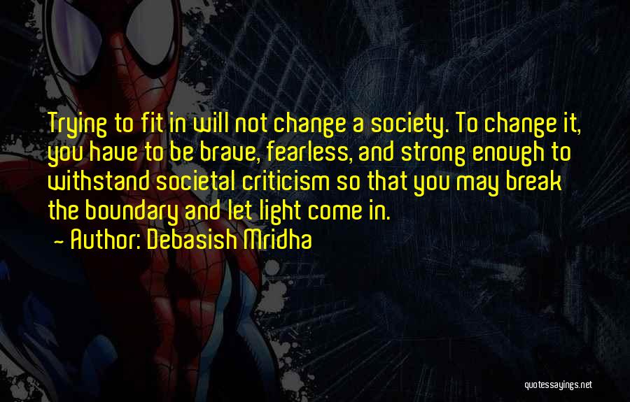 Trying To Change Quotes By Debasish Mridha