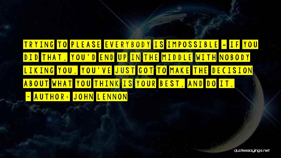 Trying To Do The Impossible Quotes By John Lennon