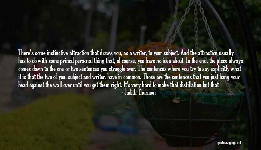 Trying To Do The Right Thing Quotes By Judith Thurman Trying To Do The Right Thing Quotes By Judith Thurman