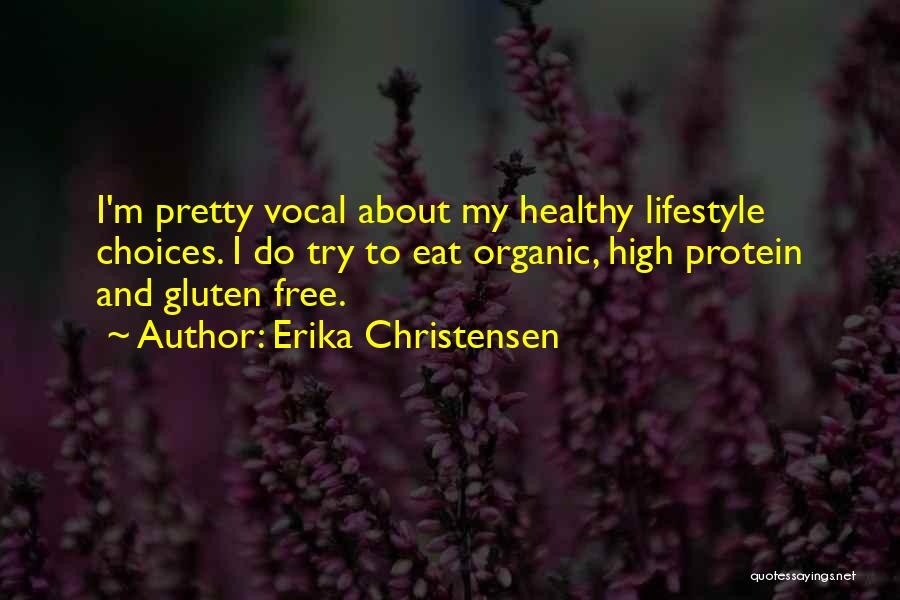 Trying To Eat Healthy Quotes By Erika Christensen