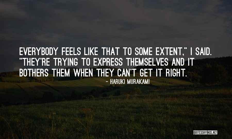 Trying To Express Love Quotes By Haruki Murakami Trying To Express Love Quotes By Haruki Murakami