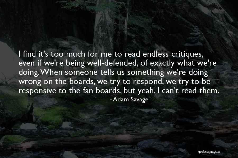 Trying To Find It Quotes By Adam Savage Trying To Find It Quotes By Adam Savage
