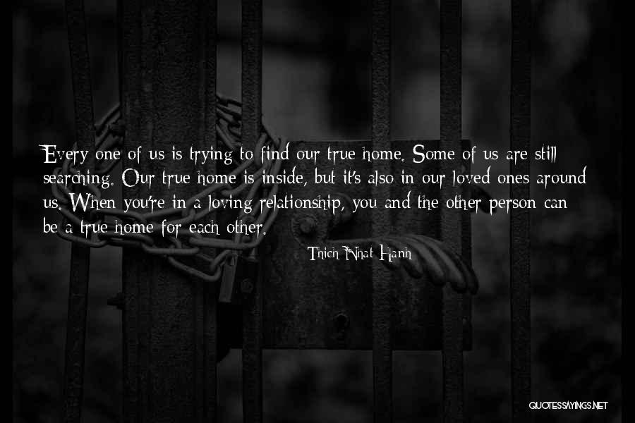 Trying To Find It Quotes By Thich Nhat Hanh Trying To Find It Quotes By Thich Nhat Hanh