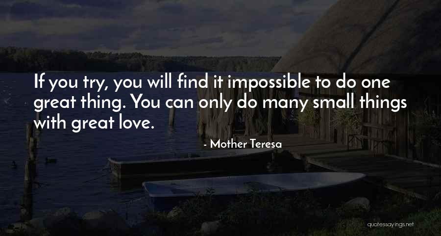 Trying To Find Love Quotes By Mother Teresa