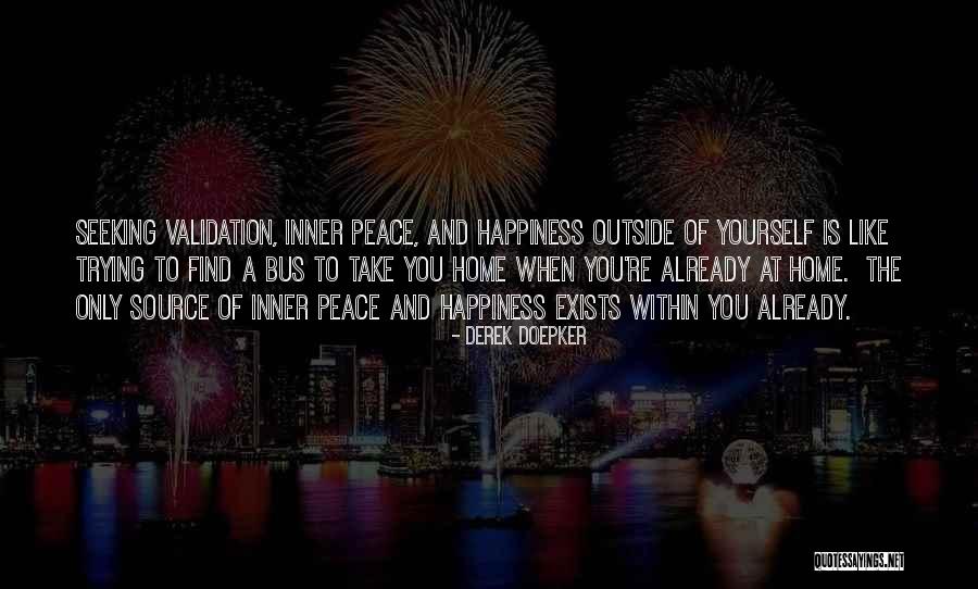 Trying To Find Peace Quotes By Derek Doepker Trying To Find Peace Quotes By Derek Doepker