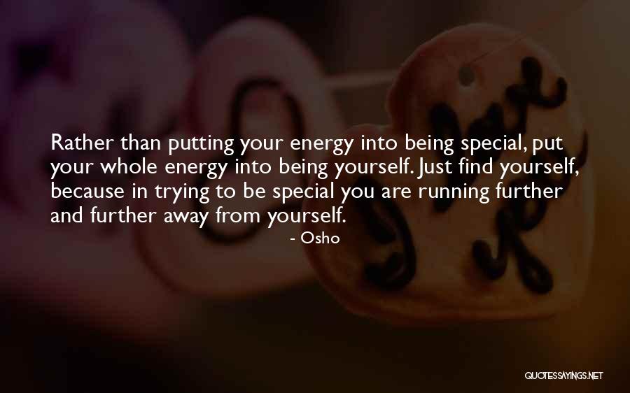 Trying To Find Quotes By Osho