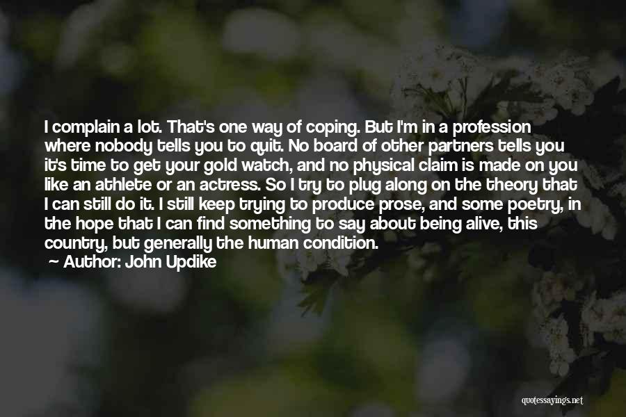 Trying To Find Your Way Quotes By John Updike