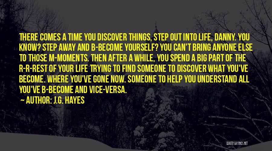 Trying To Find Yourself Quotes By J.G. Hayes