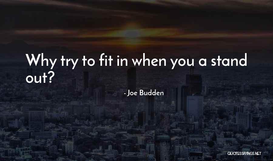 Trying To Fit In Quotes By Joe Budden Trying To Fit In Quotes By Joe Budden