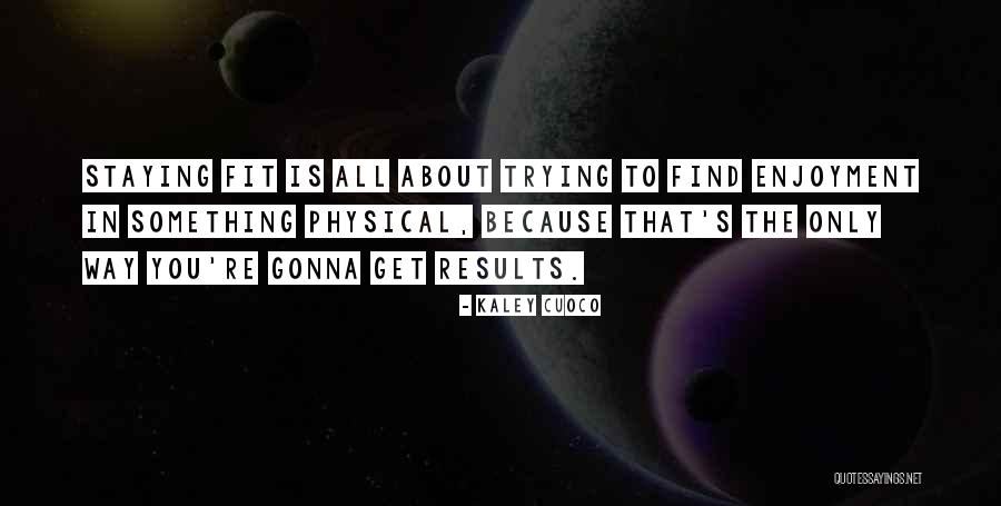 Trying To Fit In Quotes By Kaley Cuoco Trying To Fit In Quotes By Kaley Cuoco
