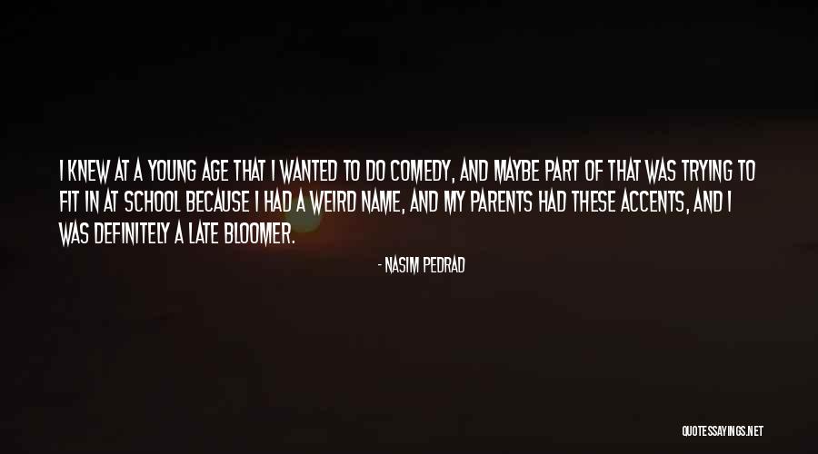 Trying To Fit In Quotes By Nasim Pedrad Trying To Fit In Quotes By Nasim Pedrad