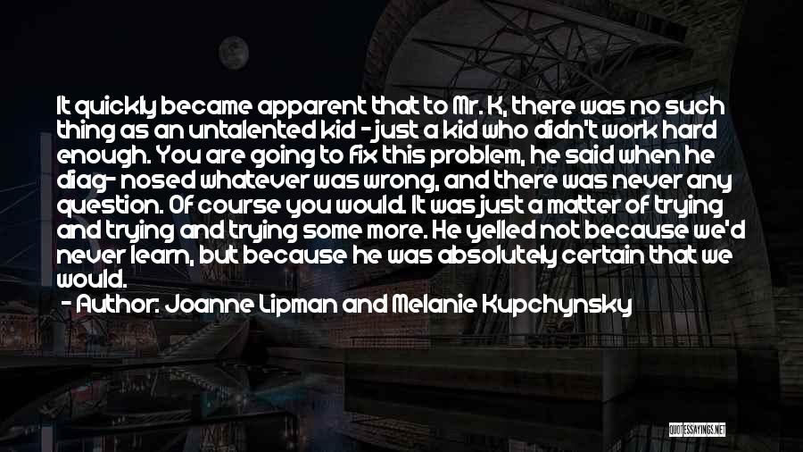 Trying To Fix Love Quotes By Joanne Lipman And Melanie Kupchynsky