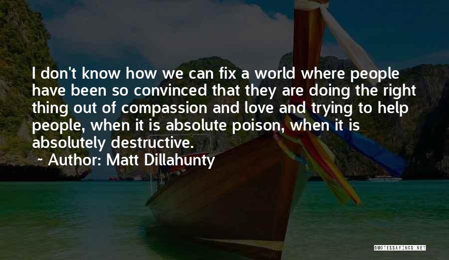 Trying To Fix Love Quotes By Matt Dillahunty