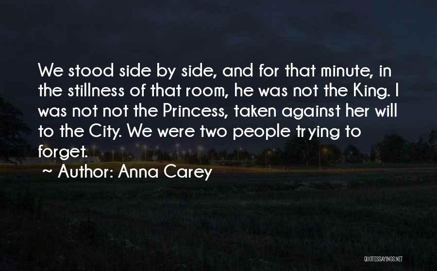 Trying To Forget Her Quotes By Anna Carey