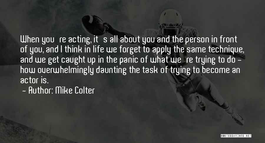 Trying To Forget You Quotes By Mike Colter
