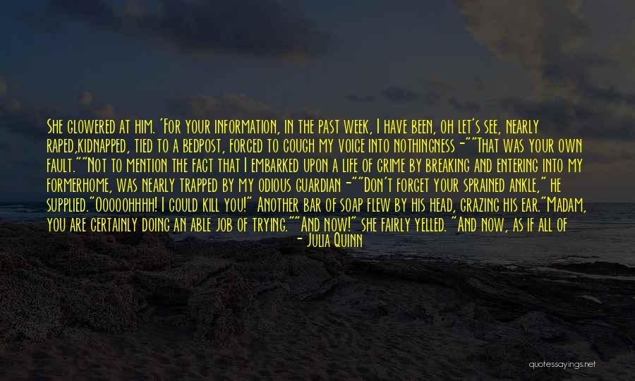 Trying To Forget Your Past Quotes By Julia Quinn Trying To Forget Your Past Quotes By Julia Quinn