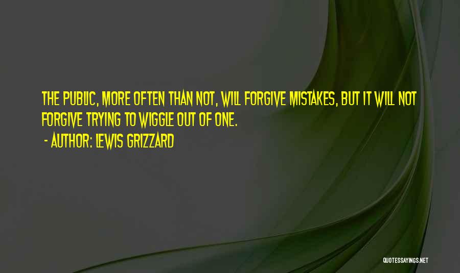 Trying To Forgive Quotes By Lewis Grizzard